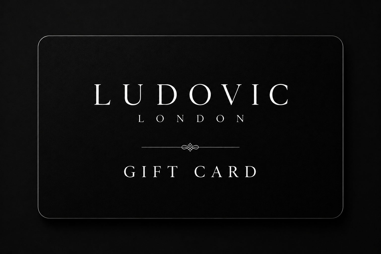 Ludovic London Gift Card